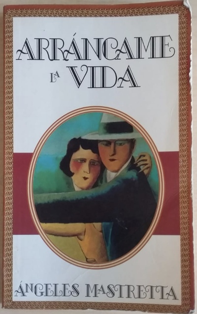 Arráncame la vida
