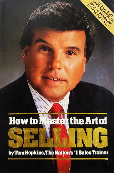 How to master the art of selling (Firmado) / Tapa Dura