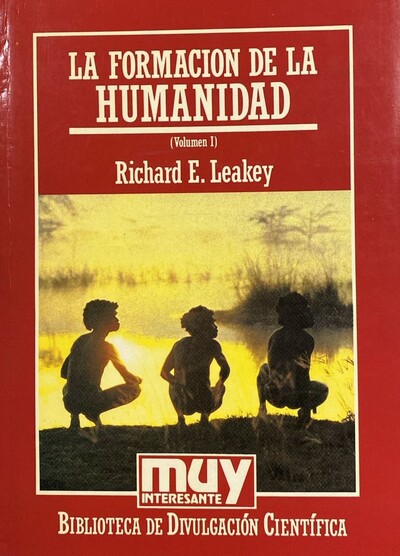 La Formación De La Humanidad, (Volumen I) / Tapa Dura