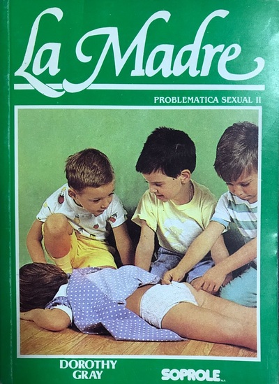 La Madre : Problemática Sexual II