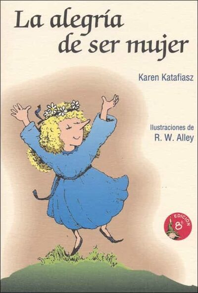La alegria de ser mujer 