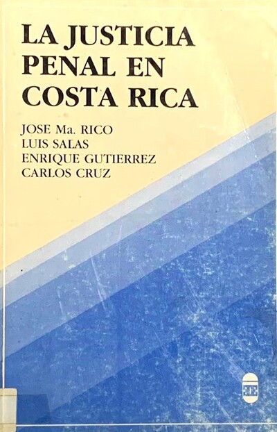 La justicia penal en Costa Rica