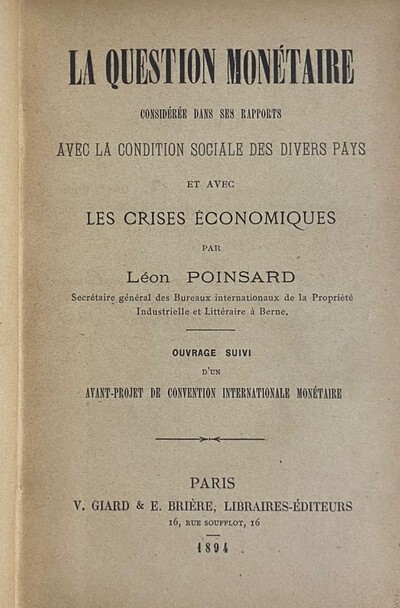 La question monetaire Considérée dans Ses Rapports Avec la Condition Sociale des Divers Pays Et Avec les Crises Économiques / Tapa Dura 