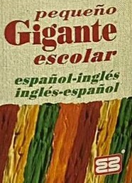 Pequeño Gigante Escolar  (Español-Ingés, Ingés-Español) (Debolsillo)